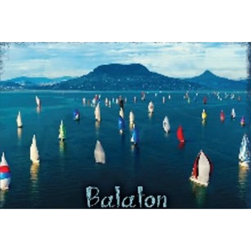 Lap mágnes 6,5 x 9 cm ( Balaton, vitolásverseny, Balaton felirat )